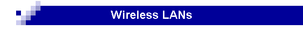 Wireless LANs